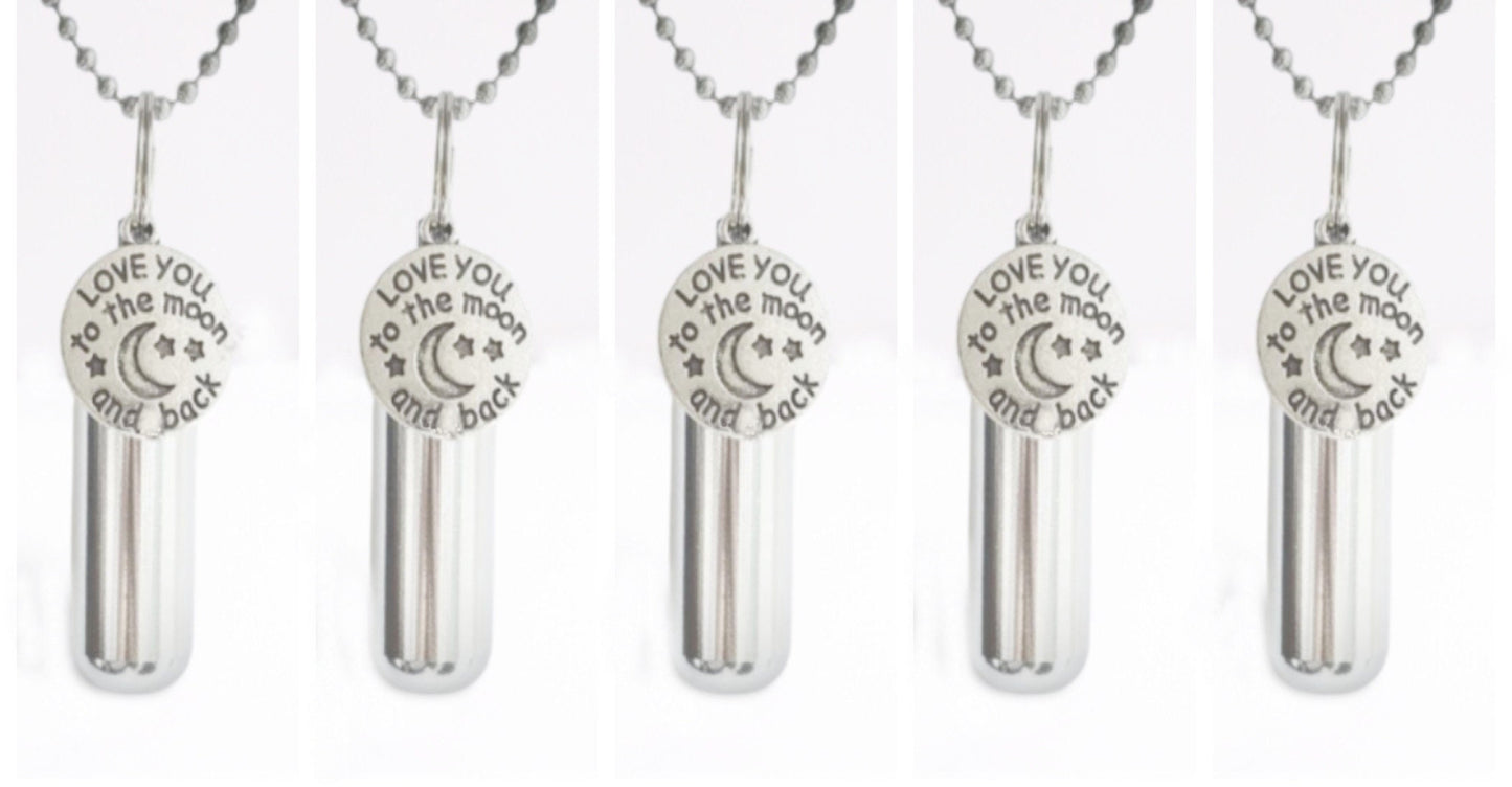 Set of FIVE "I Love You To The Moon And Back" Cremation Urns on 24" Ball Chain Necklaces - Memorial Urn, Ashes Necklace, Pet Urn, Child Urn