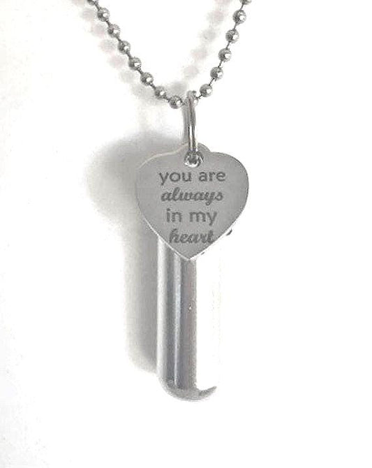 Engraved  "You are always in my heart"  - Cremation Urn Necklace -  Hand Crafted - with Velvet Pouch and Fill Kit