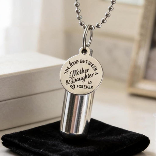 Cremation Urn Necklace  "The Love Between A Mother & Daughter Is Forever" - With Velvet Pouch, Ball Chain, Fill Kit